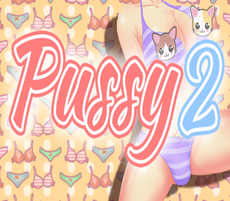 PUSSY 2 Steam Ключ
