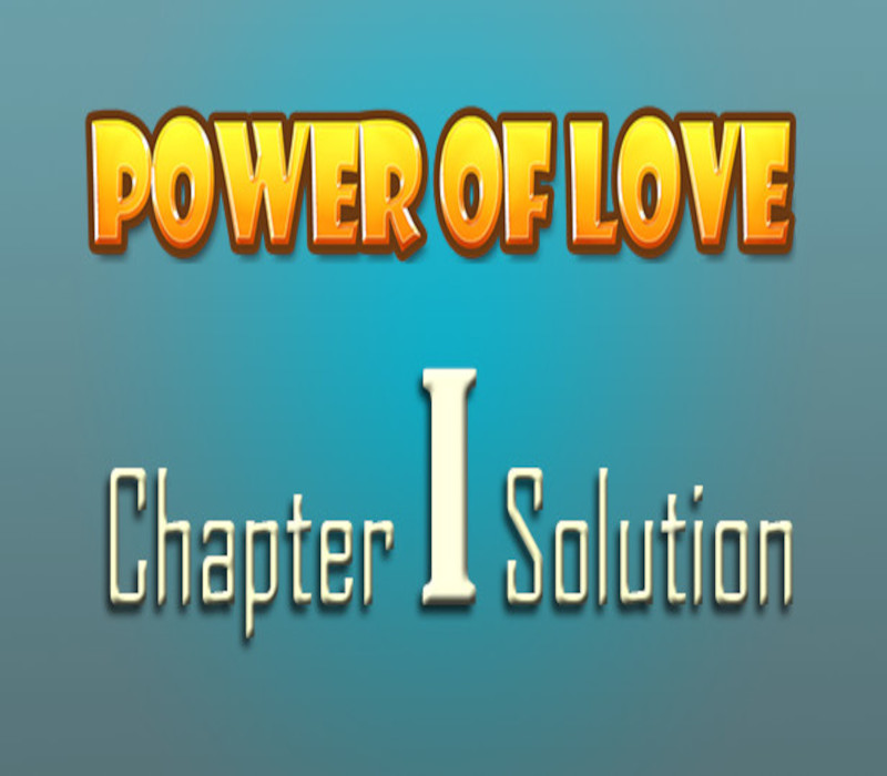 Power of Love - Chapter 1 Solution DLC Steam Ключ