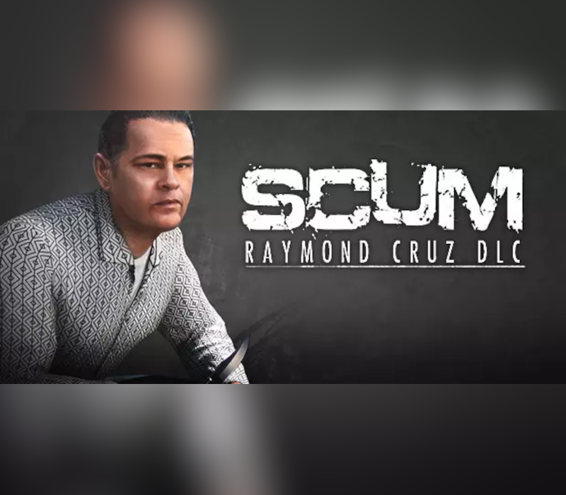 SCUM - Raymond Cruz Character Pack DLC PC Steam CD Key