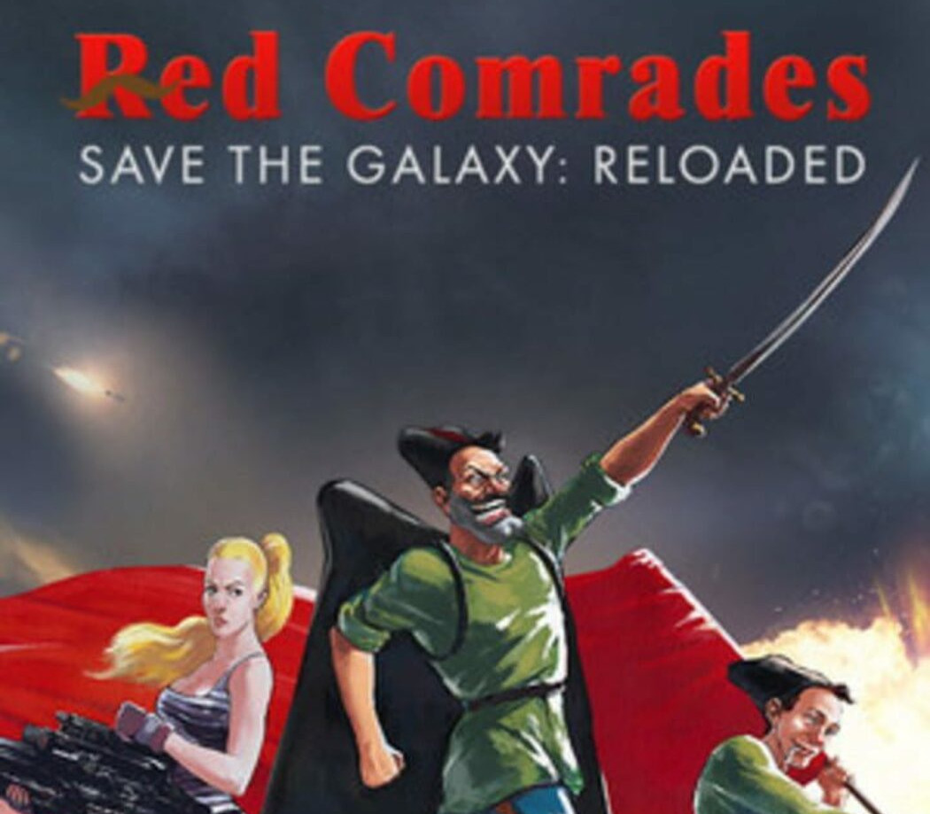 Red Comrades Save the Galaxy: Reloaded Steam Ключ