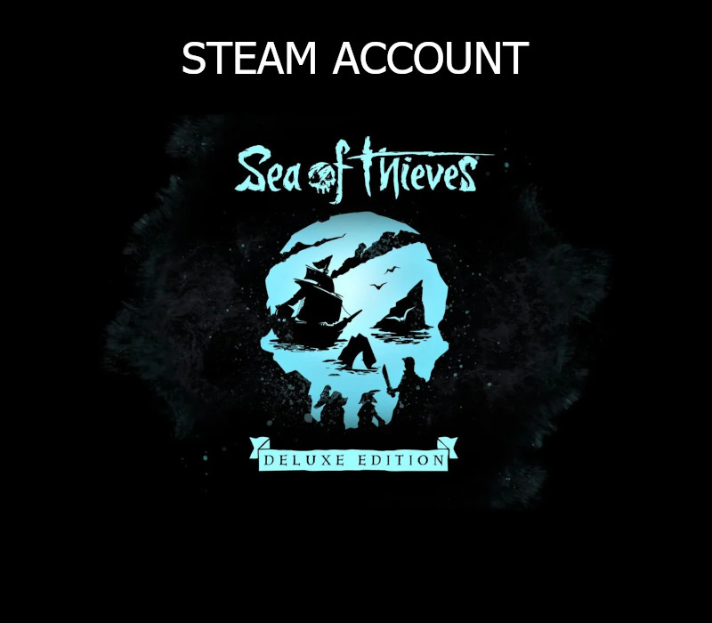 Sea of Thieves Deluxe Edition Steam Account