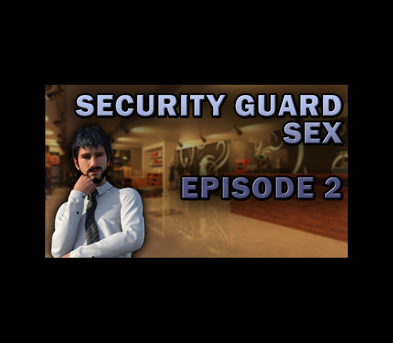 Security Guard Sex - Episode 2 PC Steam Ключ
