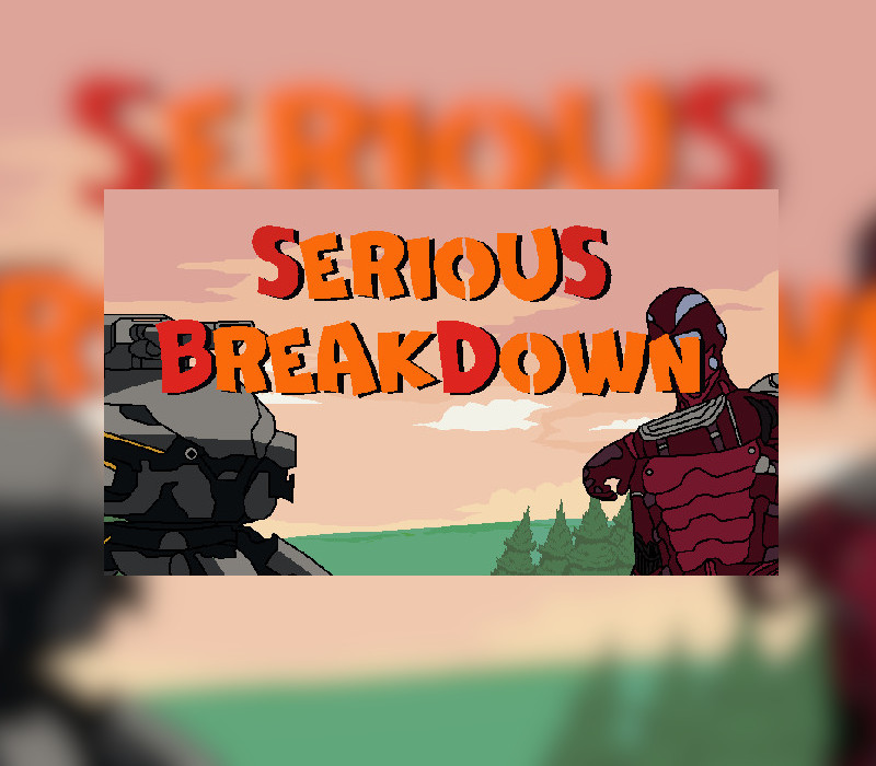 Serious Breakdown Steam Ключ
