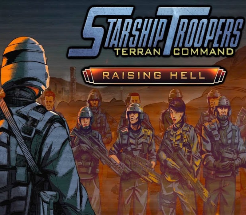 Starship Troopers: Terran Command - Raising Hell DLC Steam Ключ
