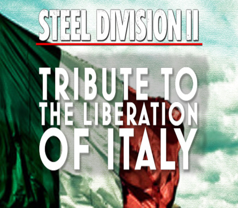 Steel Division 2 - Tribute to the Liberation of Italy DLC Steam Ключ