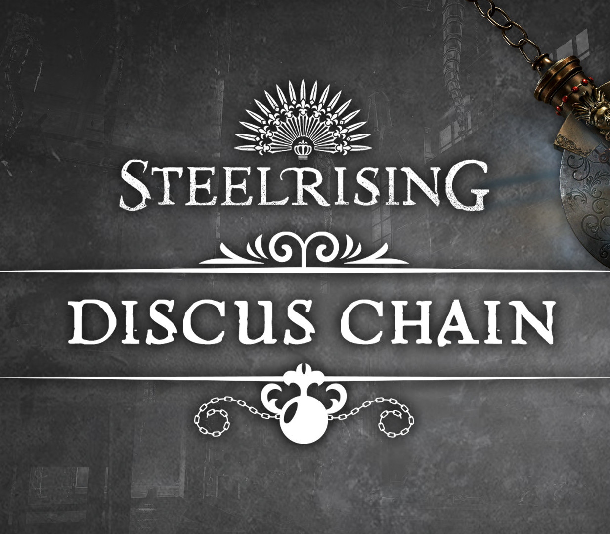Steelrising - Discus Chain DLC Steam Ключ