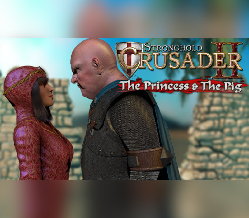 Stronghold Crusader 2: The Princess and The Pig DLC EU Steam Ключ