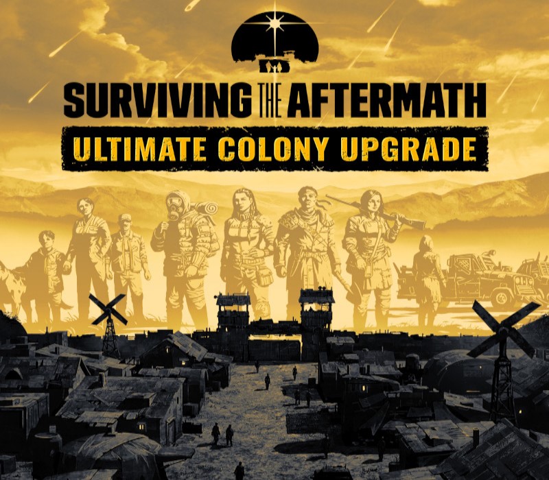 Surviving the Aftermath - Ultimate Colony Апгрейд DLC PC Steam Ключ
