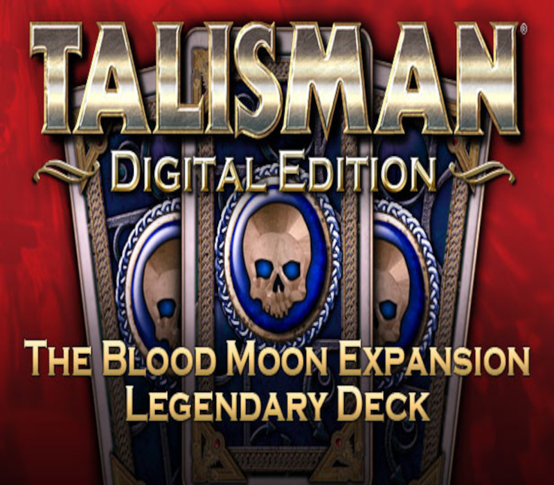 Talisman - The Blood Moon Дополнение - Legendary Deck DLC Steam Ключ