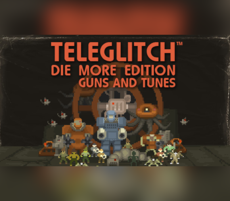 Teleglitch: Guns and Tunes DLC EU PC Steam Ключ