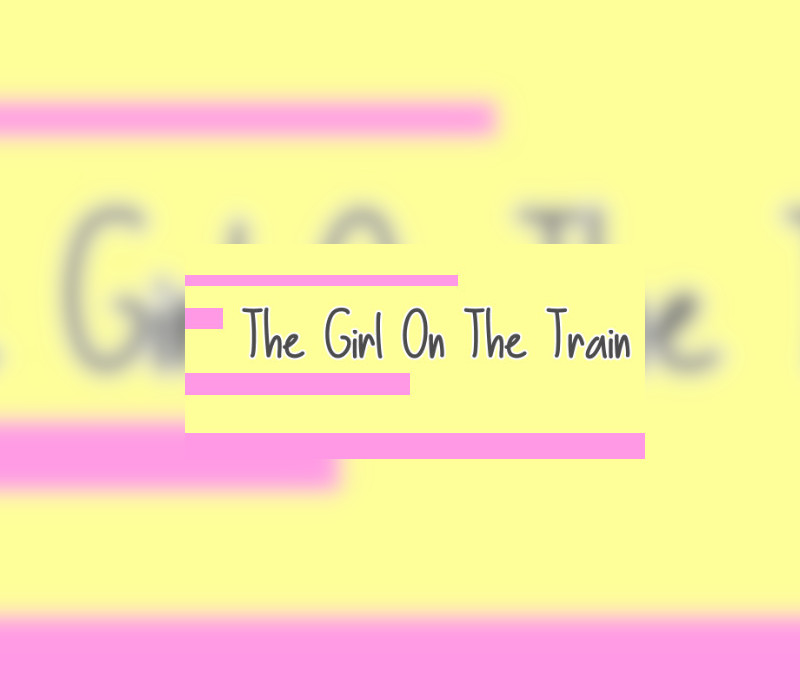 The Girl on the Train Steam Ключ