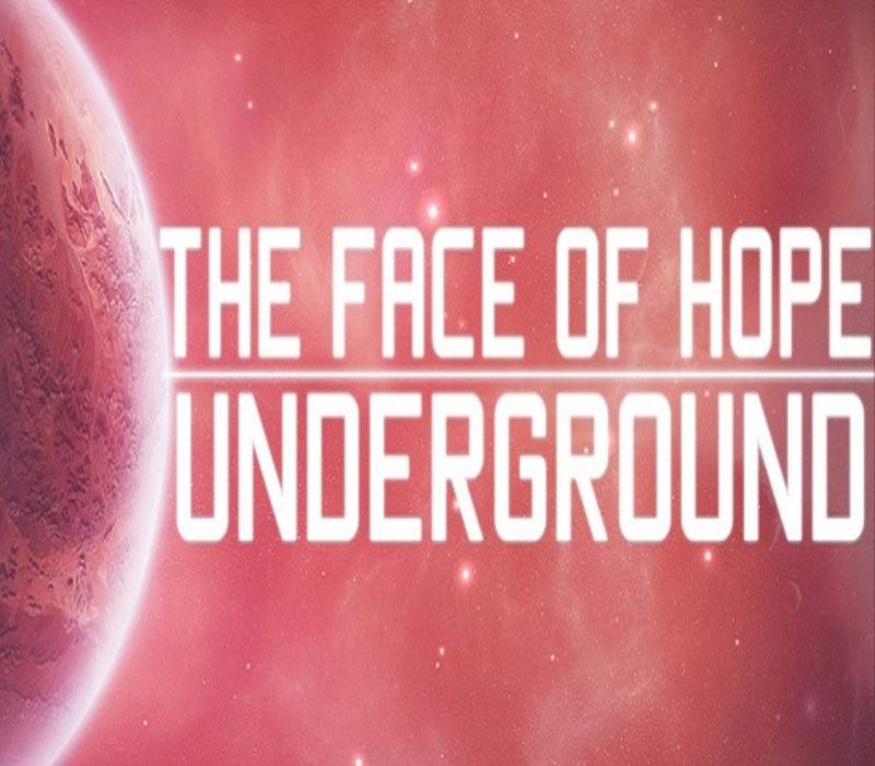 The face of hope: Underground Steam Ключ