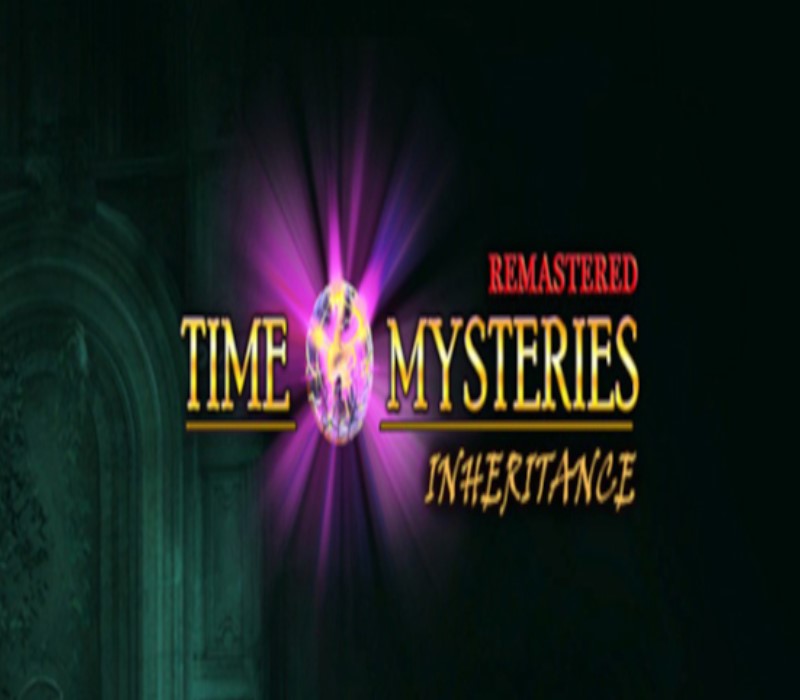 Time Mysteries: Inheritance - Ремастер Steam Ключ