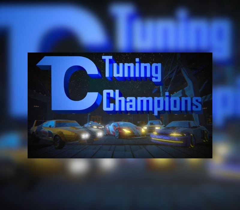 Tuning Champions Steam Ключ