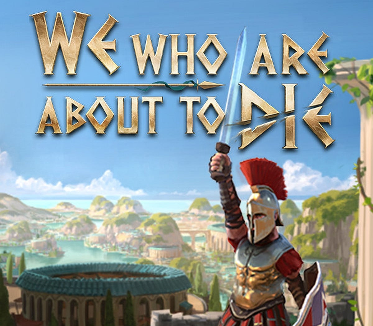 We Who Are About To Die PC Steam Аккаунт