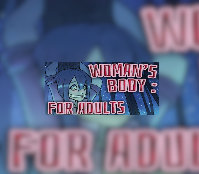 Woman's body: For adults Steam Ключ