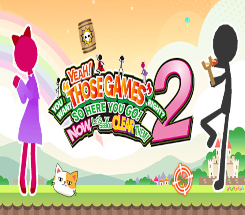 YEAH! YOU WANT "THOSE GAMES," RIGHT? SO HERE YOU GO! NOW, LET'S SEE YOU CLEAR THEM! 2 PC Steam Ключ