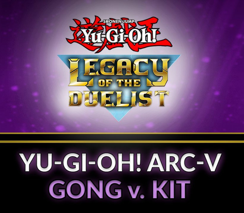 Yu-Gi-Oh! Legacy of the Duelist - ARC-V: Gong v. Kit DLC Steam Ключ