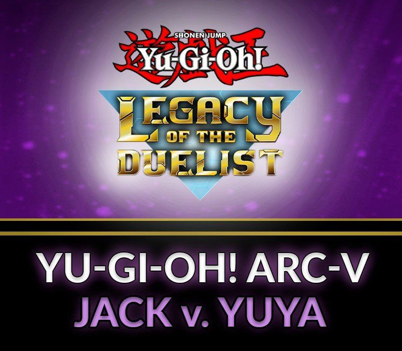 Yu-Gi-Oh! Legacy of the Duelist - ARC-V: Jack Atlas vs Yuya DLC Steam Ключ