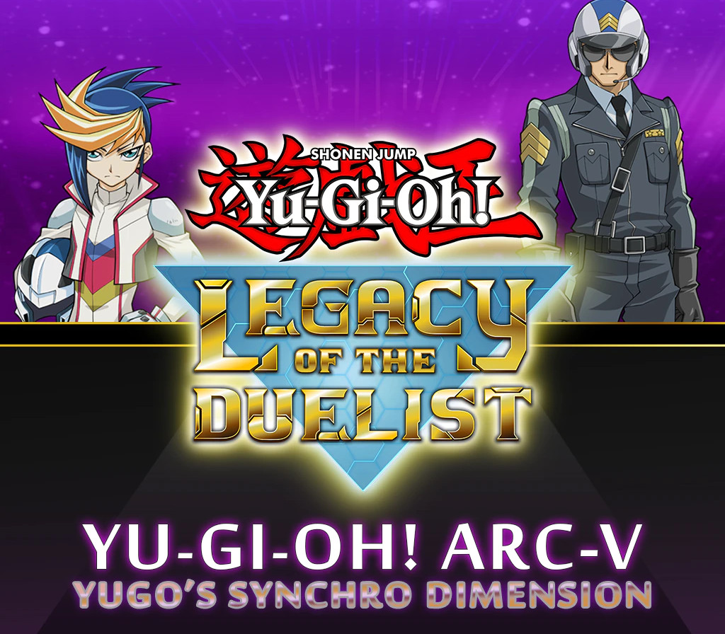Yu-Gi-Oh! Legacy of the Duelist - ARC-V: Yugo’s Synchro Dimension DLC Steam Ключ