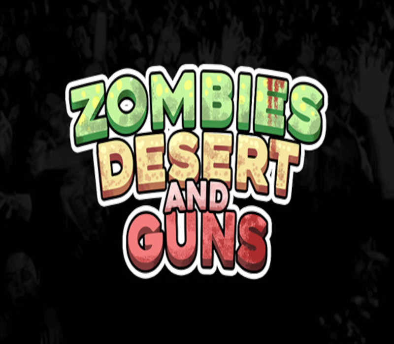 Zombies Desert and Guns Steam Ключ