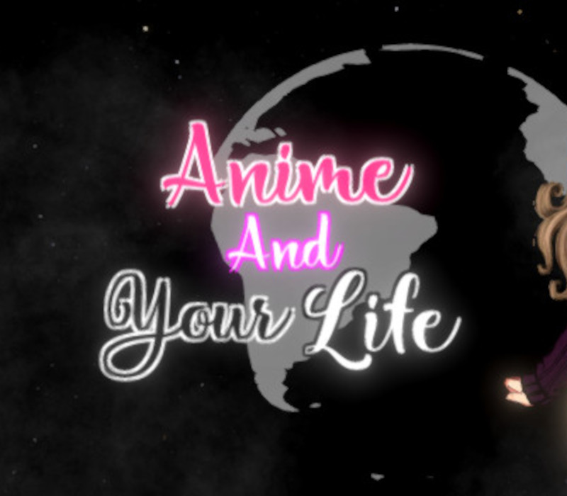 Anime And Your Life Steam Ключ