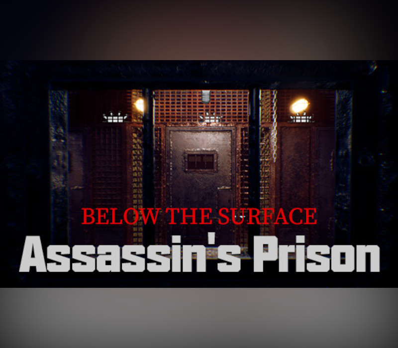 Below the Surface: Assassin's Prison PC Steam Ключ