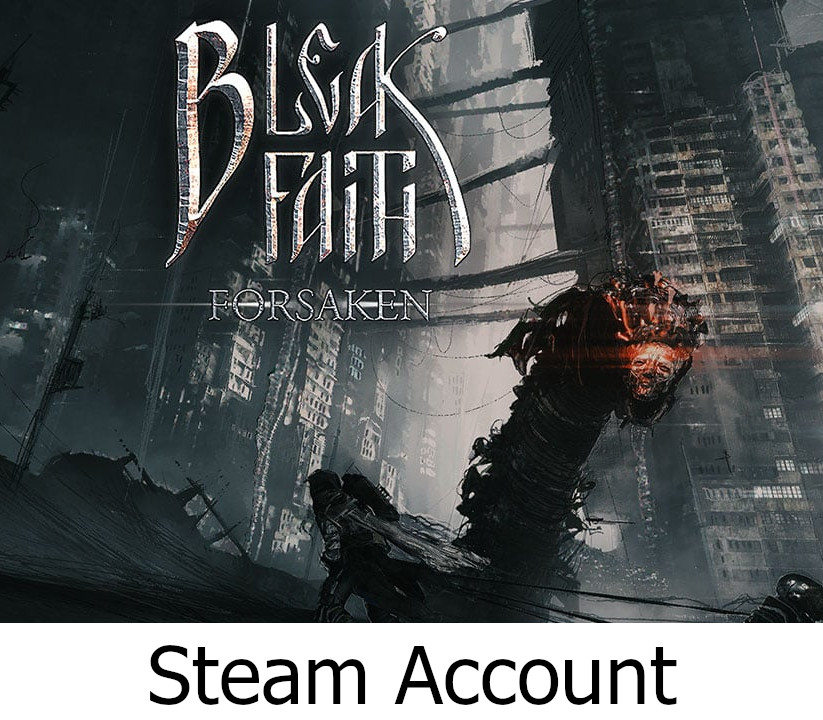 Bleak Faith: Forsaken PC Steam Аккаунт