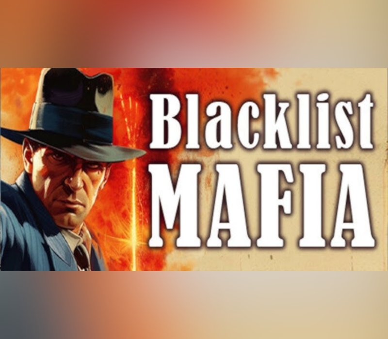 Blacklist Mafia PC Steam Ключ