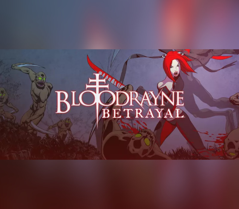 BloodRayne Betrayal (Legacy) Steam Подарок