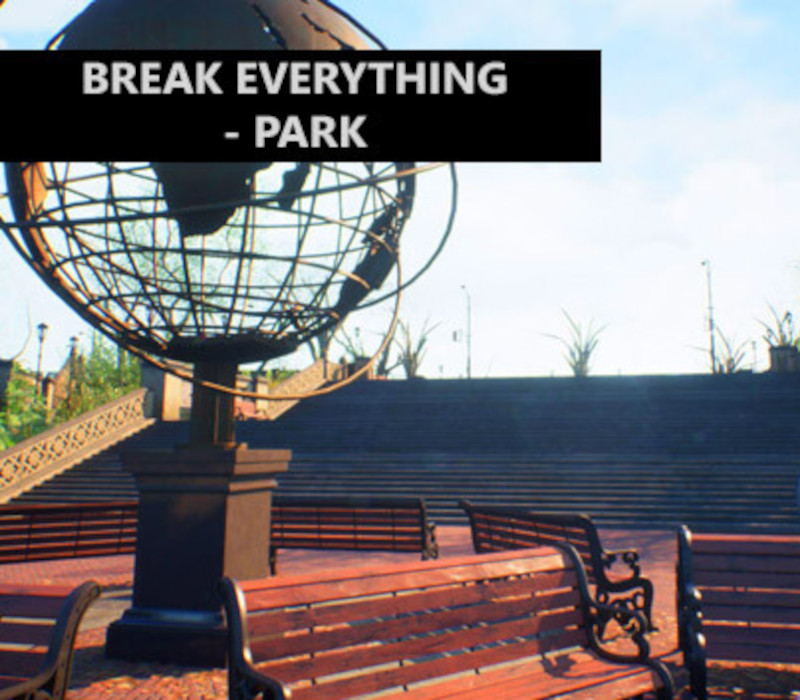 Break Everything - Park Steam Ключ