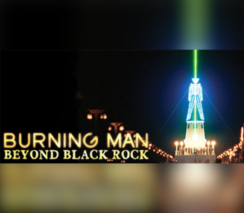 Burning Man: Beyond Black Rock PC Steam Ключ
