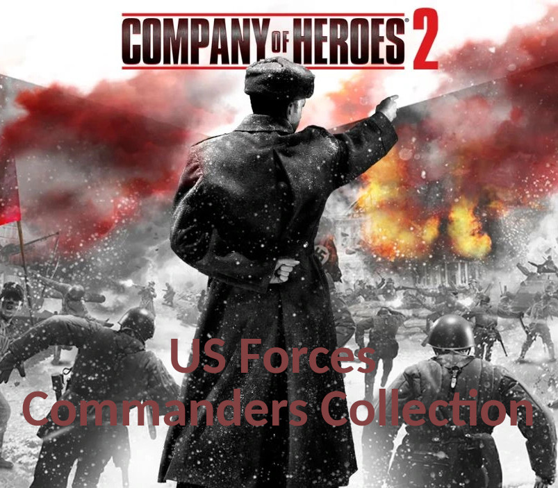 Company of Heroes 2 - US Forces Commanders Коллекция DLC Steam Ключ