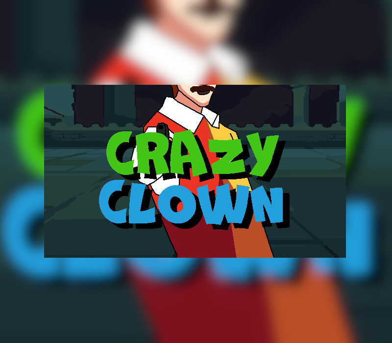 Crazy Clown Steam Ключ