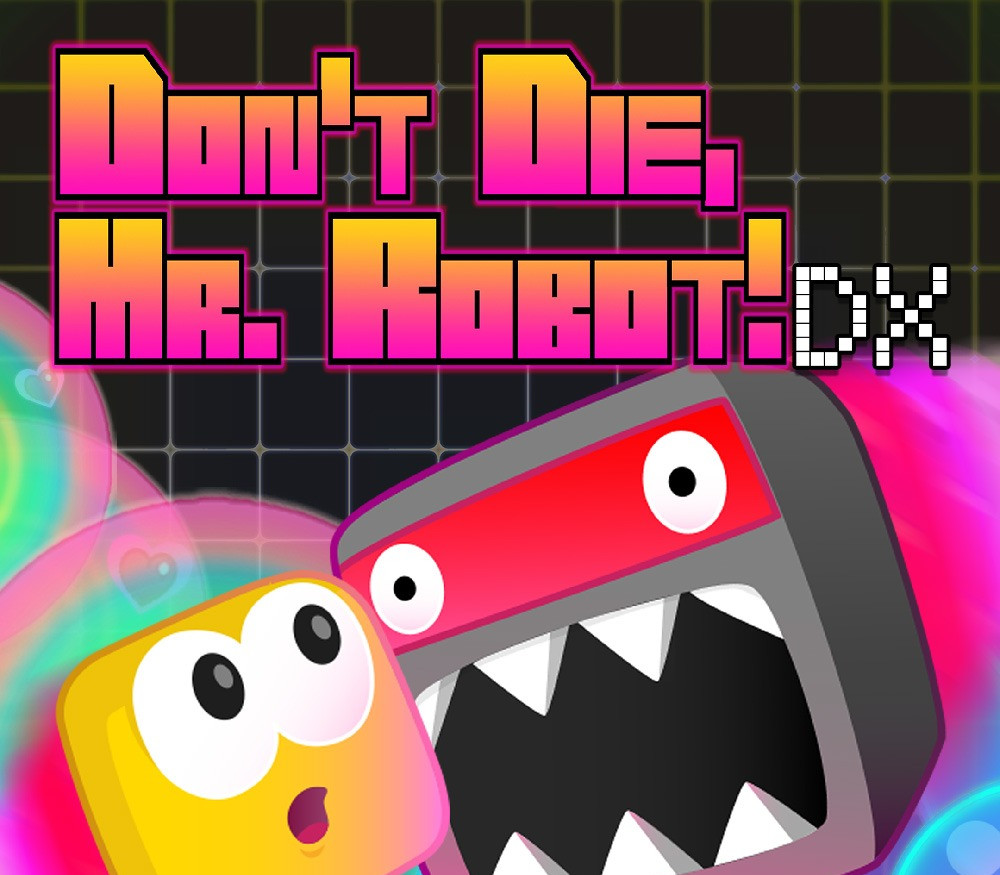 Don't Die, Mr. Robot! DX Steam Ключ