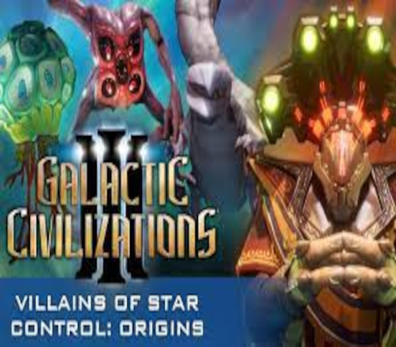 Galactic Civilizations III – Villains of Star Control DLC Steam Ключ