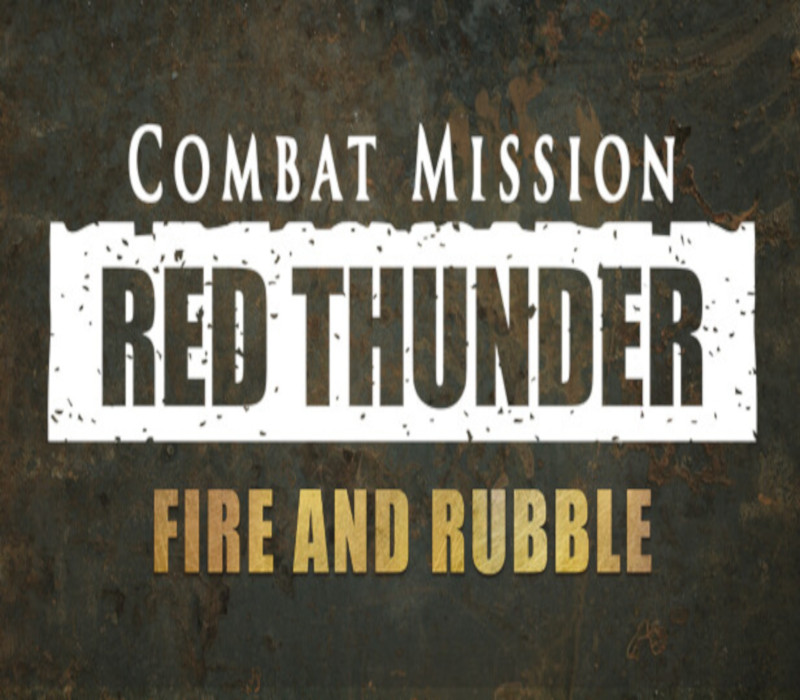 Combat Mission: Red Thunder - Fire and Rubble DLC Steam Ключ