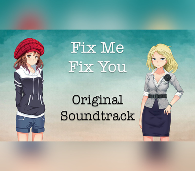 Fix Me Fix You - Soundtrack DLC Steam Ключ
