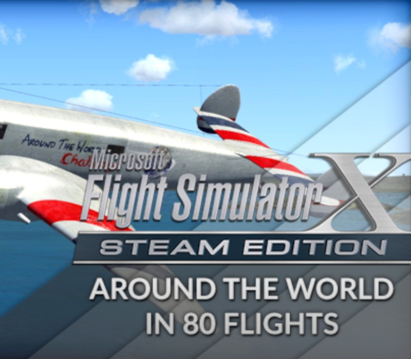 Microsoft Flight Simulator X: Steam издание - Around The World In 80 Flights Add-On DLC Steam Ключ