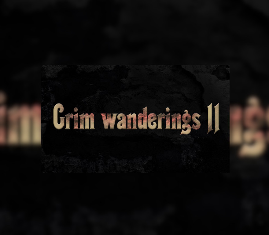 Grim wanderings 2 Steam Ключ