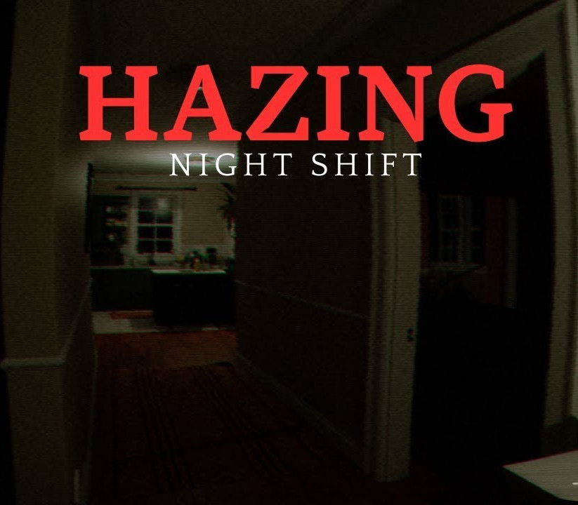 Hazing - Night Shift PC Steam Ключ
