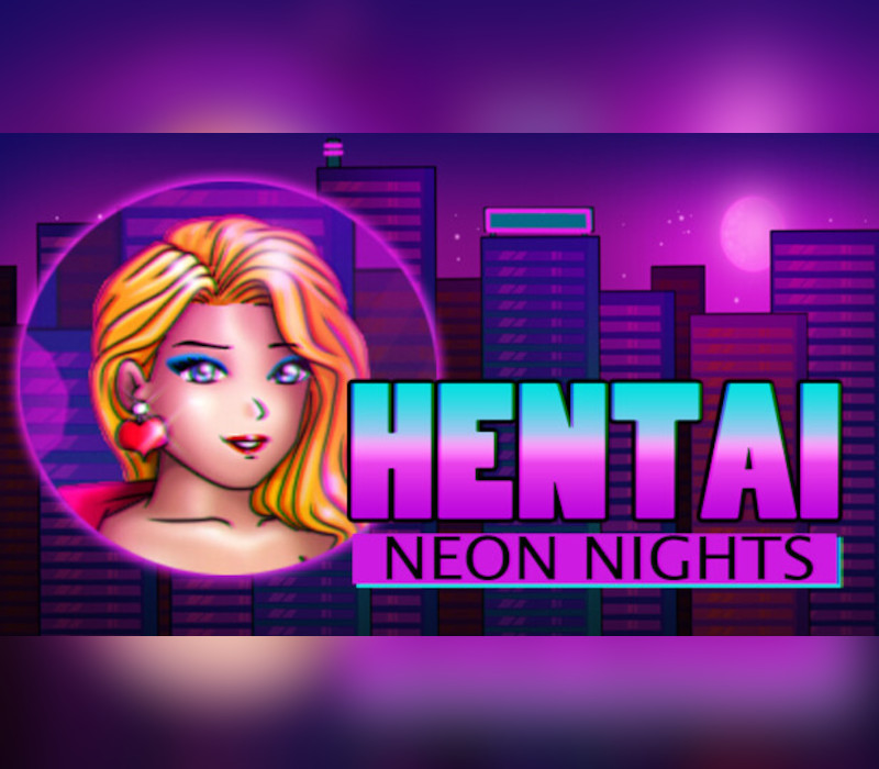 Hentai Neon Nights Steam Ключ