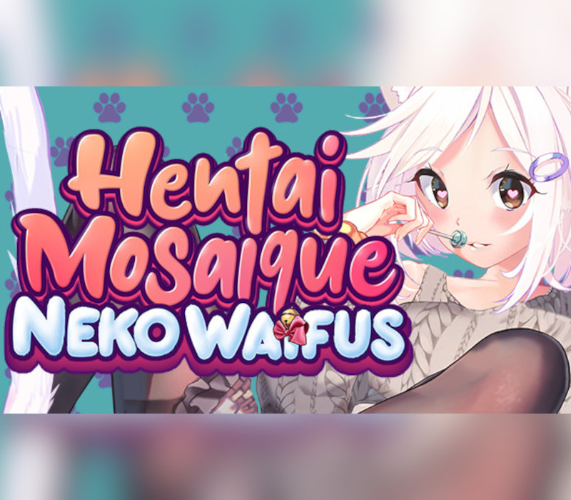 Hentai Mosaique Neko Waifus Steam Ключ