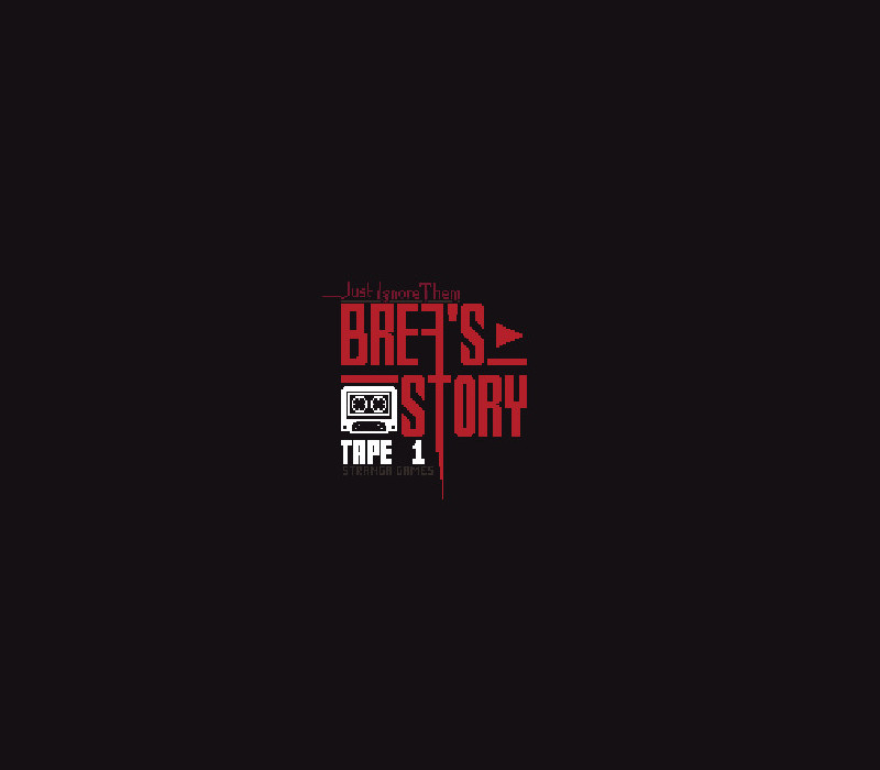 Just Ignore Them: Brea's Story Tape 1 Steam Ключ