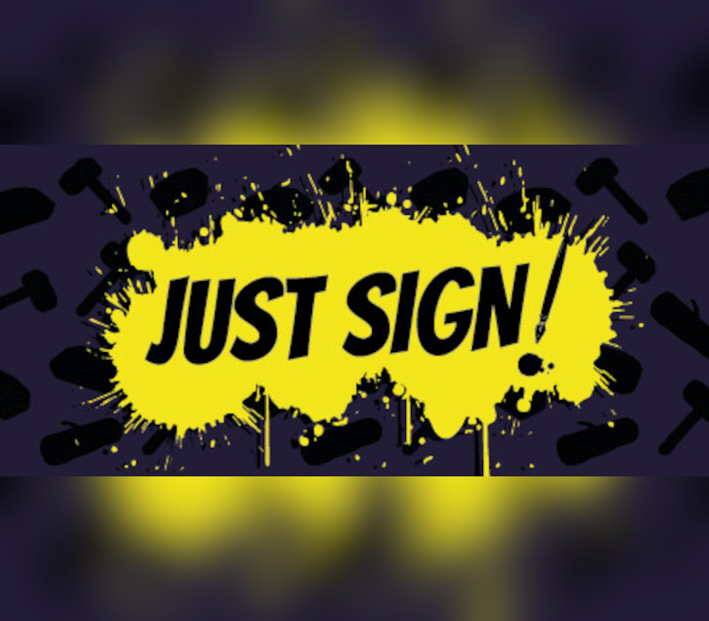 Just Sign! Steam Ключ