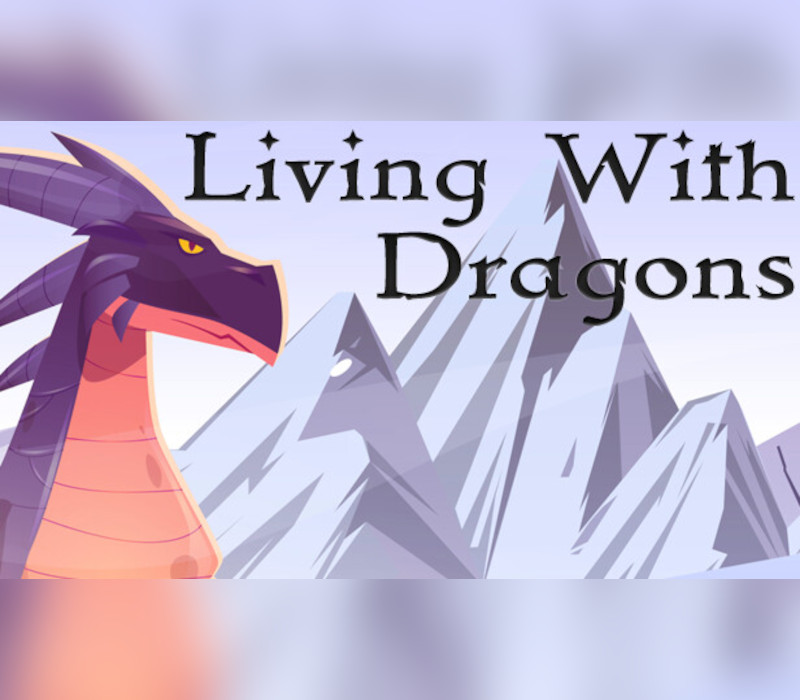 Living With Dragons Steam Ключ