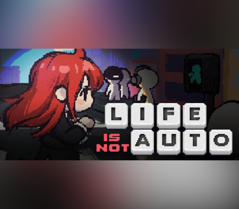 Life is not Auto Steam Ключ