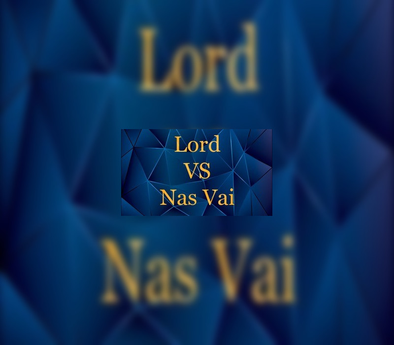 Lord VS Nas Vai Steam Ключ
