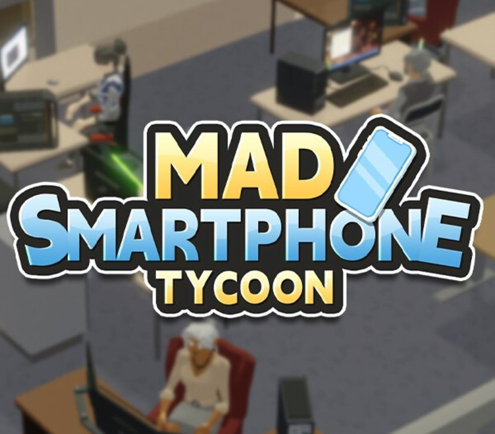 Mad Smartphone Tycoon PC Steam Аккаунт