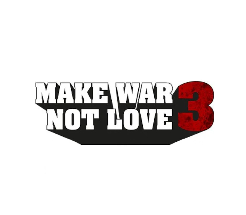 Make War Not Love 3 Набор Pack Steam Ключ
